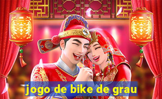 jogo de bike de grau